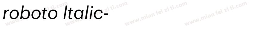 roboto ltalic字体转换
